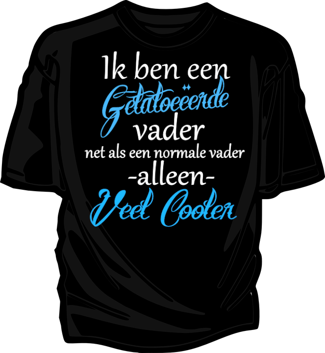 Ik ben een getatoeërde vader net als een normale vader alleen veel cooler