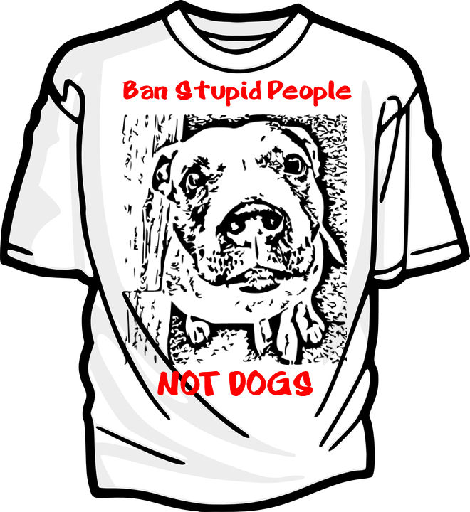 Ban Stupid People Not Dogs !!!